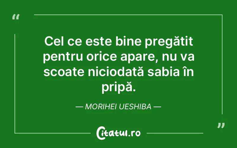 Citat Morihei Ueshiba - citate viata
