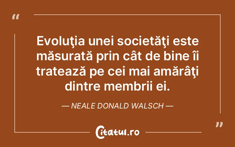 Citat Neale Donald Walsch - citate viata
