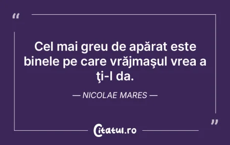 Dacă tot răul e spre bine - asigură-i...