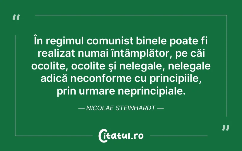 Citat Nicolae Steinhardt - citate viata