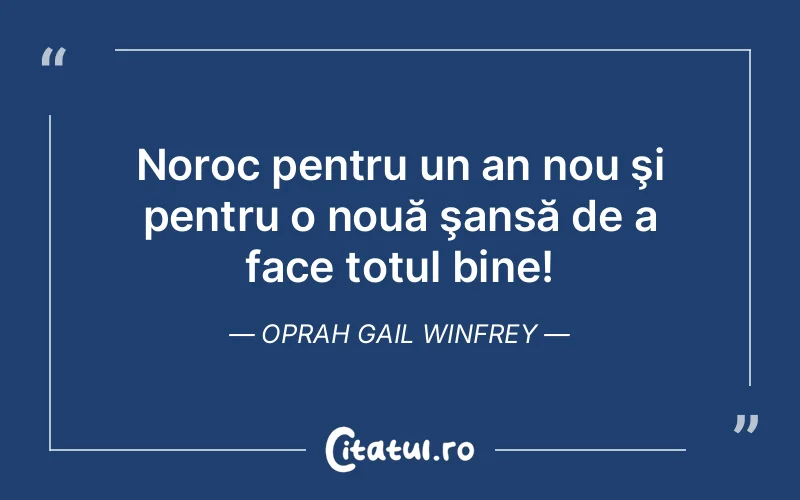 Citat Oprah Gail Winfrey - citate viata