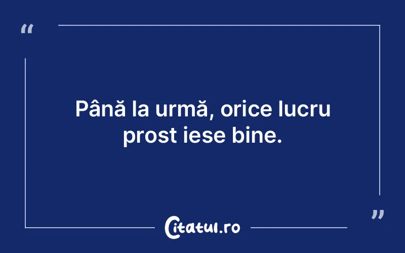 Citat Autor necunoscut - citate viata