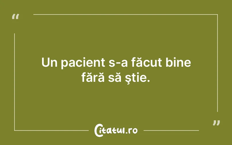 Citat Autor necunoscut - citate viata