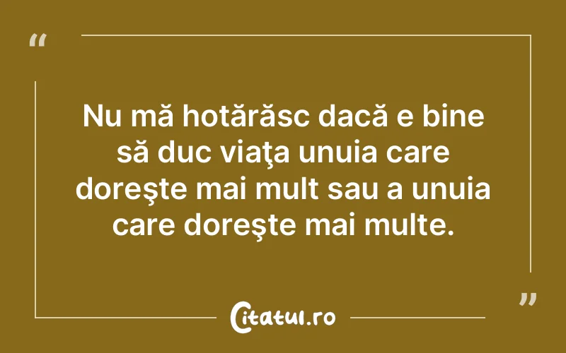 Citat Autor necunoscut - citate viata