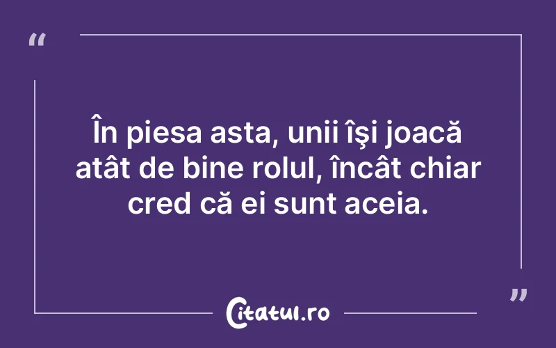 Citat Autor necunoscut - citate viata