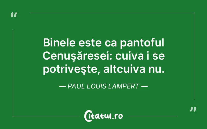 Citat Paul Louis Lampert - citate viata