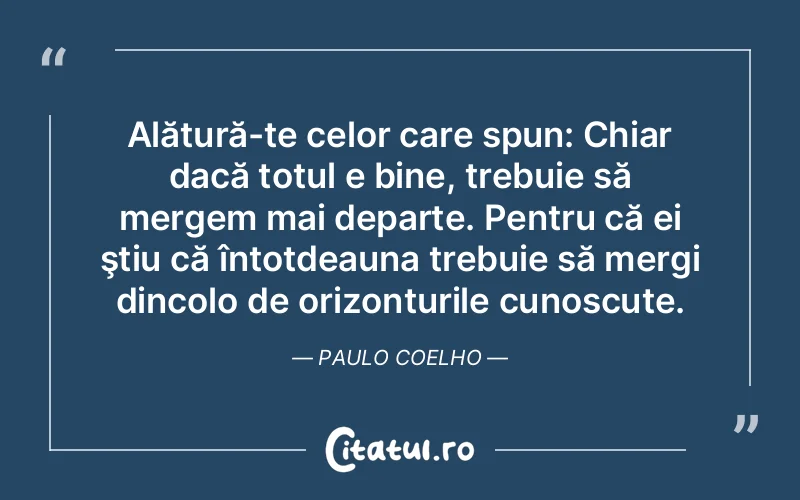 Citat Paulo Coelho - citate viata