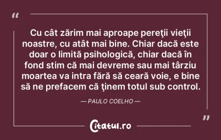 Conștientizarea efemerității vieții ...