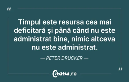 A fi eficient înseamnă să îți înde...