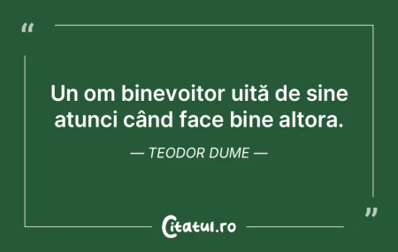 Scopul este expresia lucrului bine făcu...