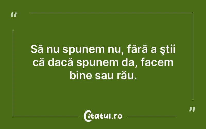 Citat Autor necunoscut - citate viata