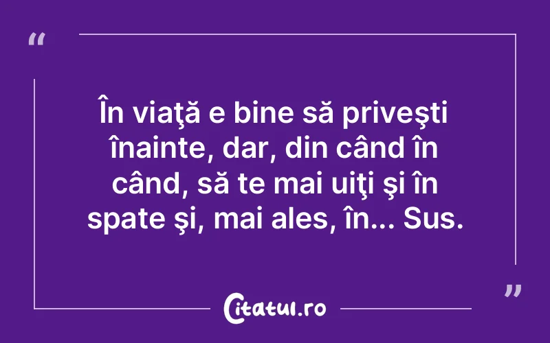 Citat Autor necunoscut - citate viata