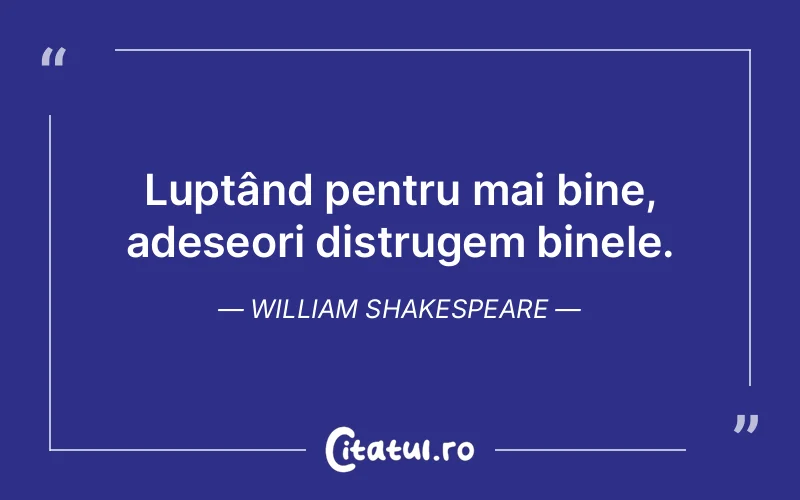 Citat William Shakespeare - citate viata