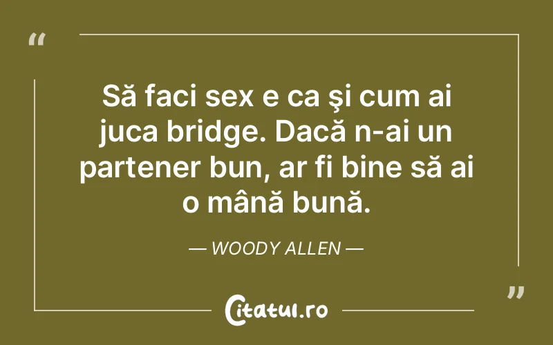 Citat Woody Allen - citate viata