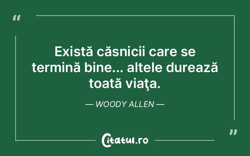Citat Woody Allen - citate viata