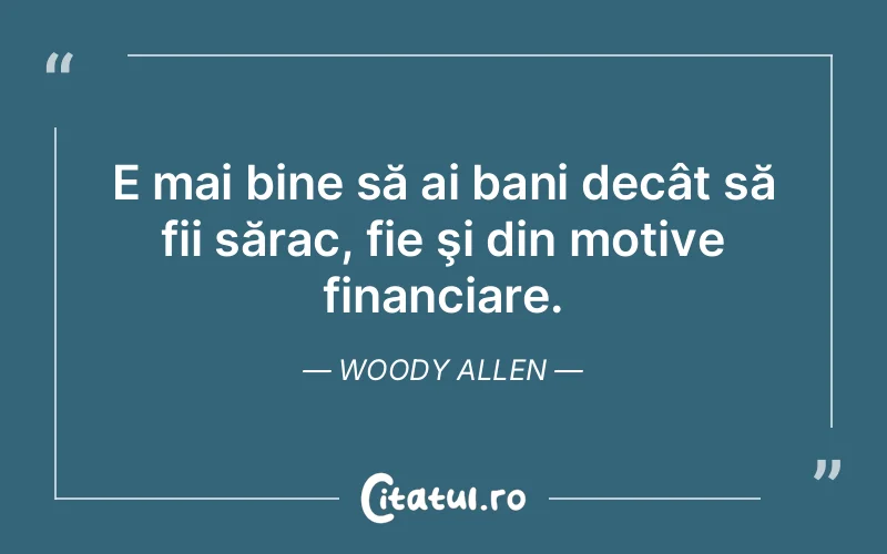 Citat Woody Allen - citate viata