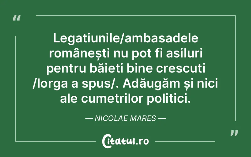 Citat Nicolae Mares - citate viata