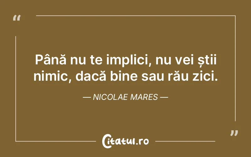 Citat Nicolae Mares - citate viata