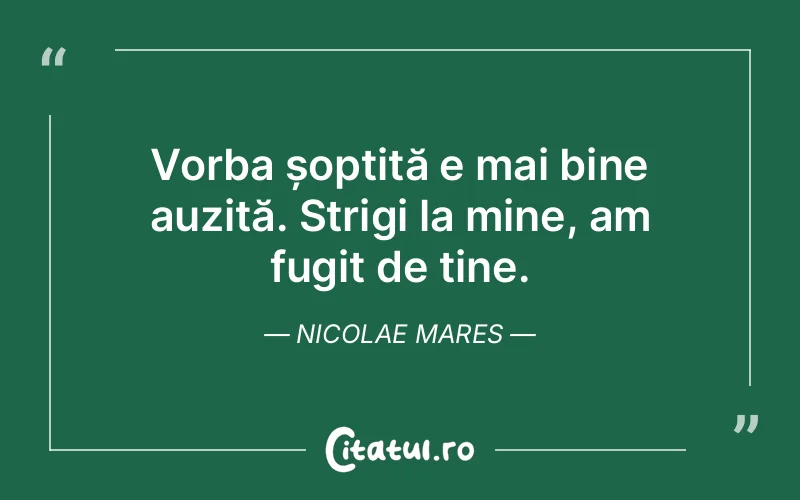 Citat Nicolae Mares - citate viata