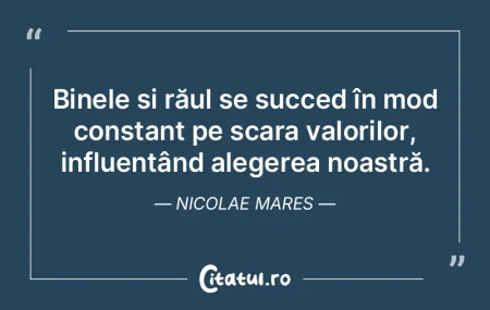 Viața este o luptă continuă spre mai ... Viața este o luptă continuă spre mai ...