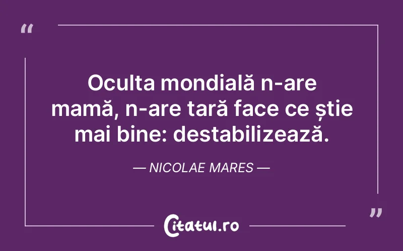 Citat Nicolae Mares - citate viata