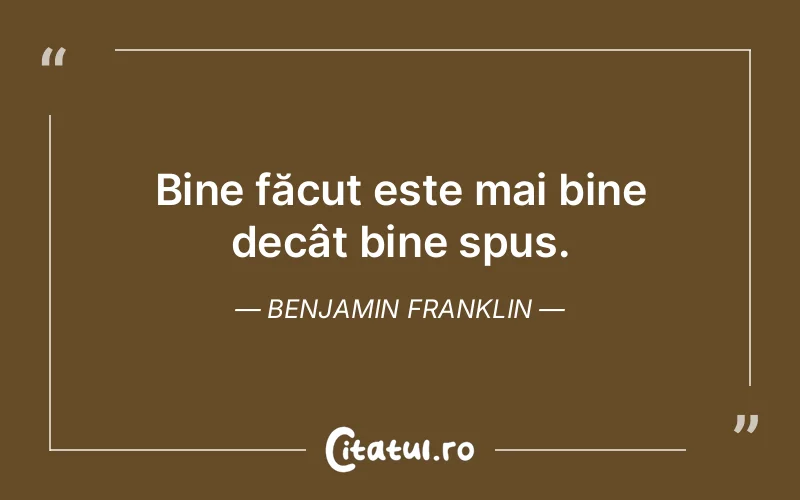 Citat Benjamin Franklin - citate viata
