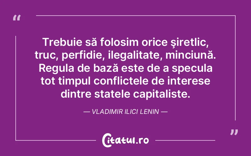 Citat Vladimir Ilici Lenin - citate viata