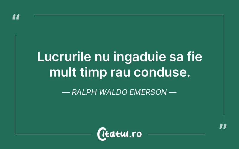Citat Ralph Waldo Emerson - citate viata