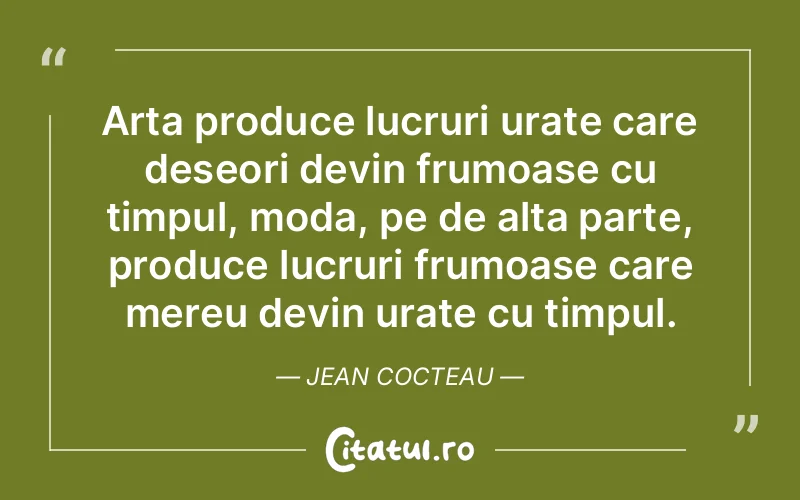 Citat Jean Cocteau - citate viata