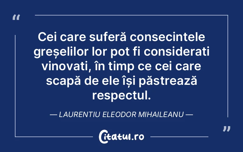 Citat Laurentiu Eleodor Mihaileanu - citate viata