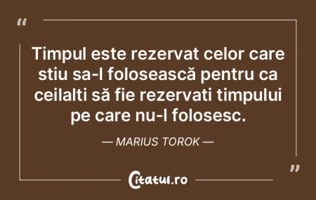 Daca petreci prea mult timp gandindu-te ... Daca petreci prea mult timp gandindu-te ...