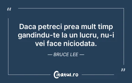Timpul este prea prețios pentru a fi ir...