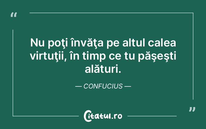Citat Confucius - citate viata
