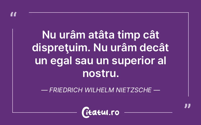 Citat Friedrich Wilhelm Nietzsche - citate viata