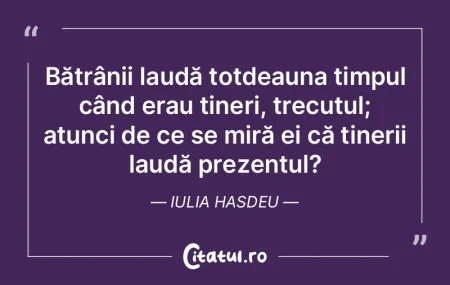Timpul este larva veşniciei. Jean Paul