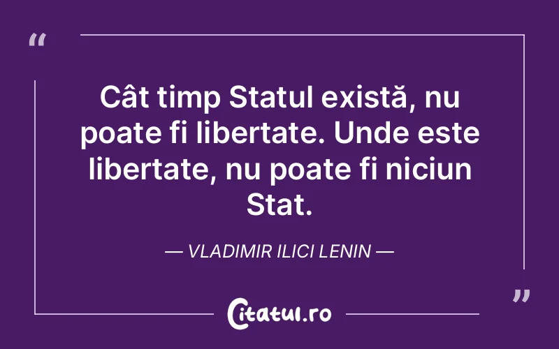 Citat Vladimir Ilici Lenin - citate viata