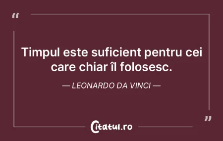 Timpul stă suficient de mult pentru cel... Timpul stă suficient de mult pentru cel...