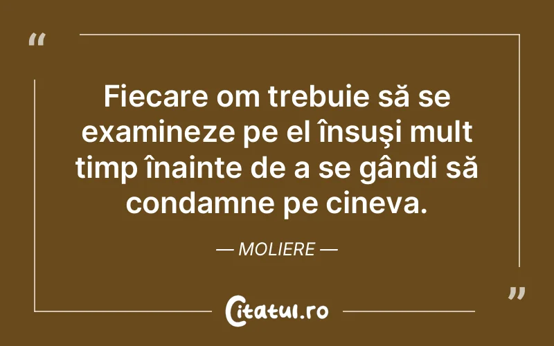Citat Moliere - citate viata