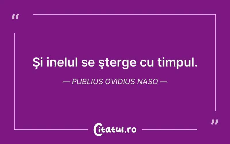 Citat Publius Ovidius Naso - citate viata