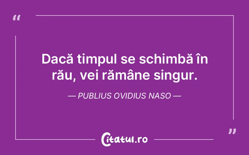 Citat Publius Ovidius Naso - citate viata