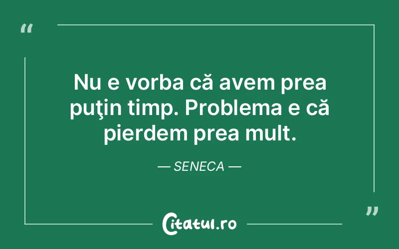 Citat Seneca - citate viata