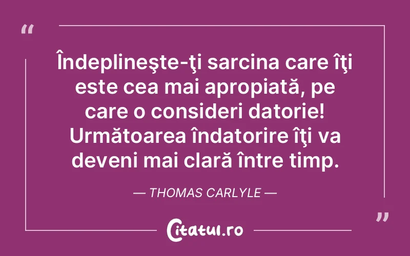 Citat Thomas Carlyle - citate viata