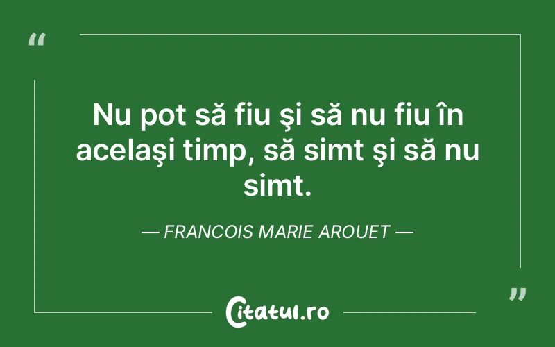 Citat Francois Marie Arouet - citate viata