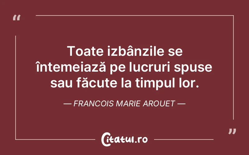 Citat Francois Marie Arouet - citate viata