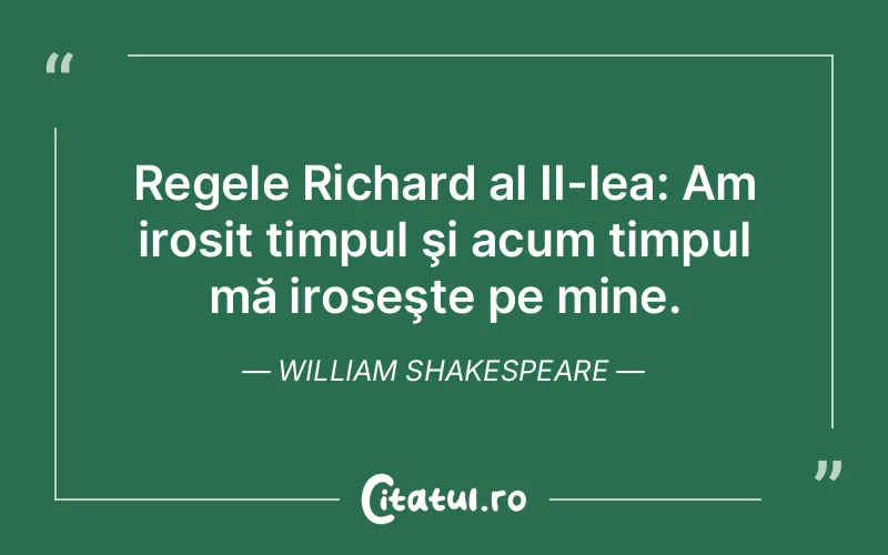 Citat William Shakespeare - citate viata
