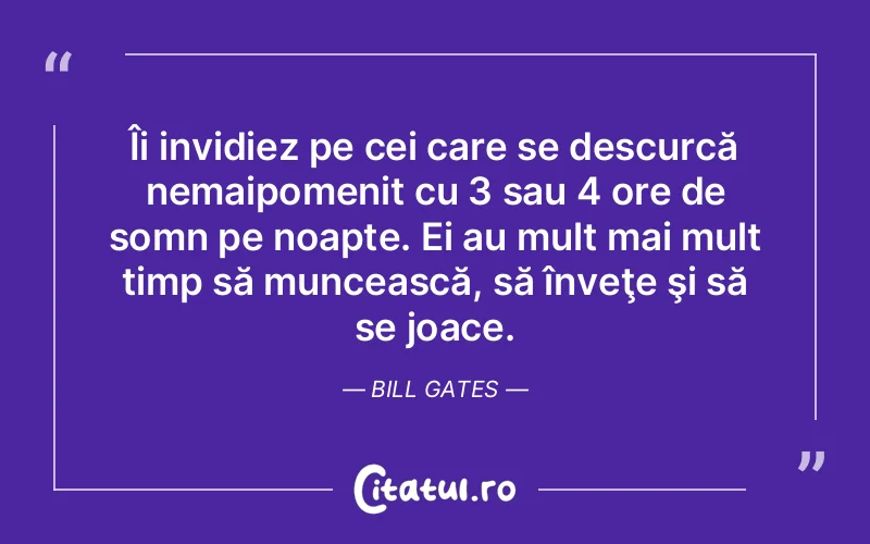 Citat Bill Gates - citate viata