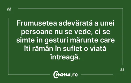 Frumusețea adevărată a unei persoane ...
