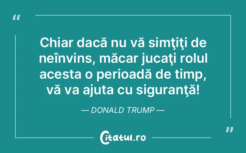 Citat Donald Trump - citate viata