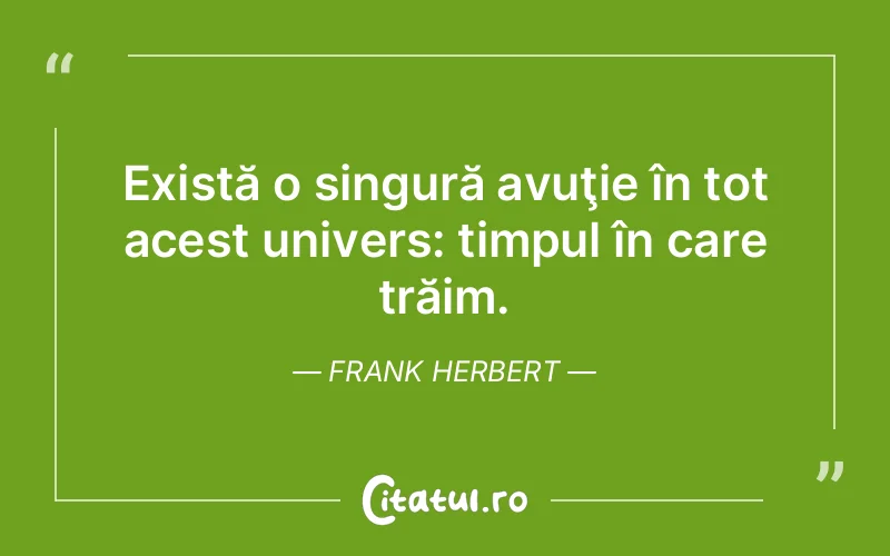 Citat Frank Herbert - citate viata