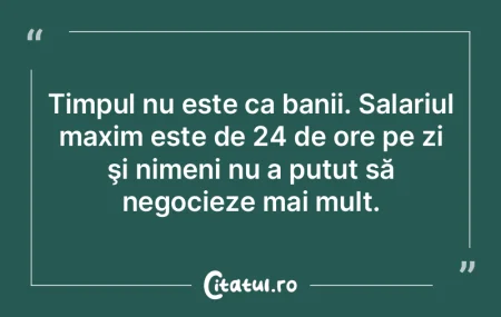 Atâta timp cât am dorinţe şi motive ...